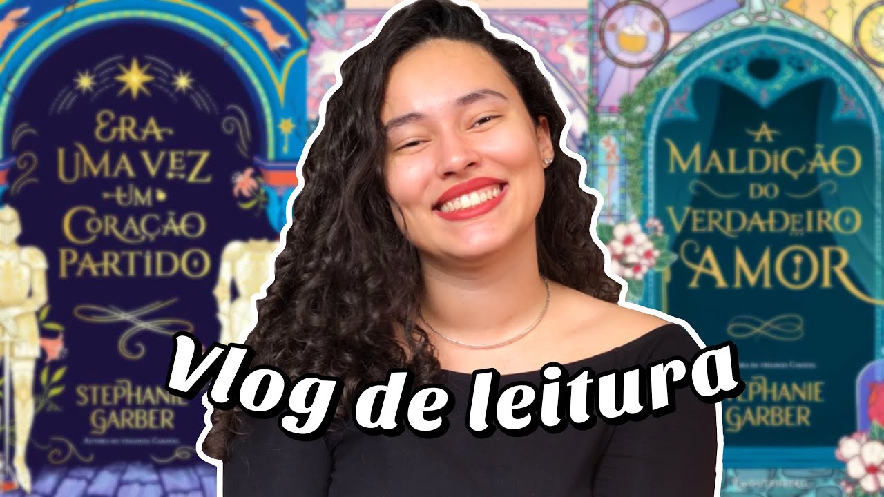 Li Era Uma Vez Um Coração Partido pela primeira vez | vlog de leitura