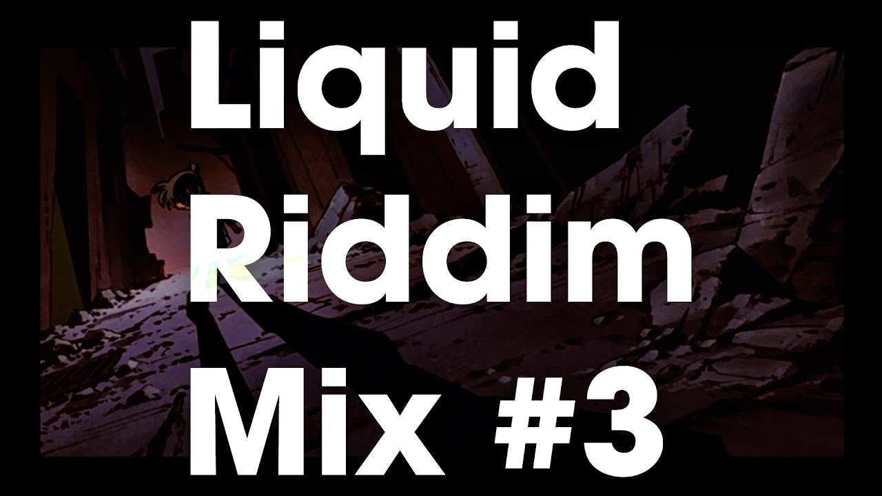 LIQUID RIDDIM MIX #3
