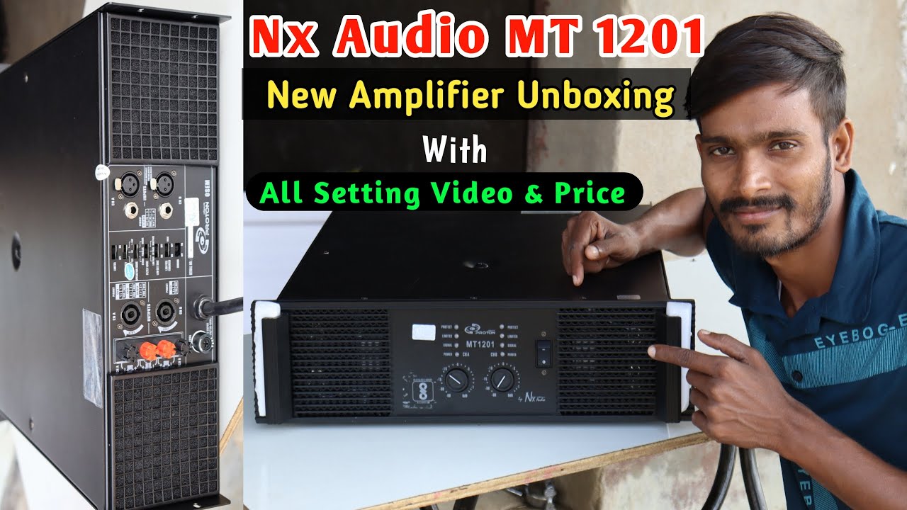 Nx Audio Mt 1201 New Amplifier Unboxing And Price || Nx Audio Mt Series All Setting | Mt 1201 Price