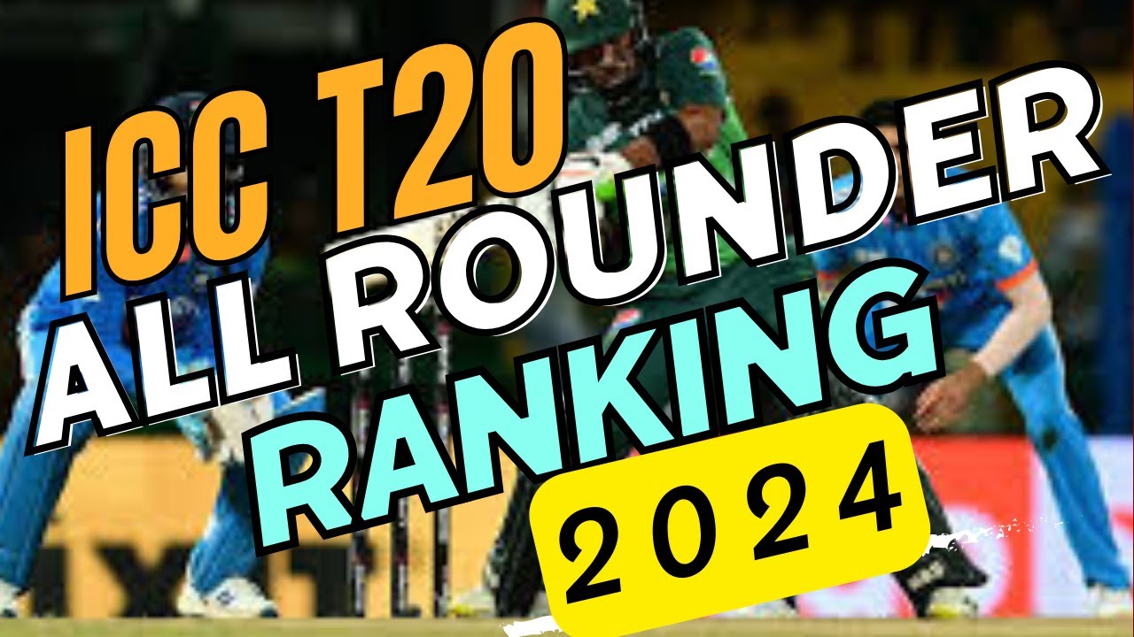 TOP 10 ALL ROUNDERS | ICC T20 ALL ROUNDERS RANKING 2024 | TOP ALL ROUNDER | BEST ALL ROUNDER