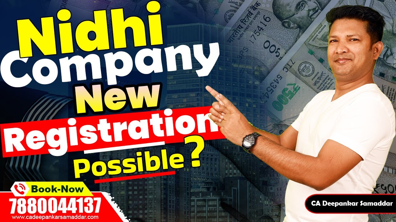 New Registration होगा या नहीं ? Nidhi Company