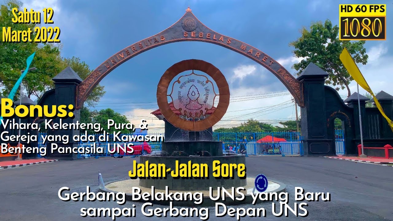 Gerbang Belakang UNS Baru sampai Gerbang Depan UNS 2022 HD Walking