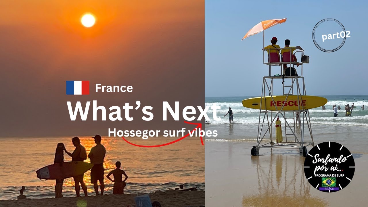 Hossegor surf vibes