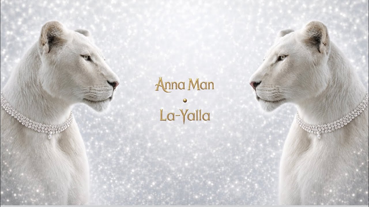Anna Man - La-Yalla 