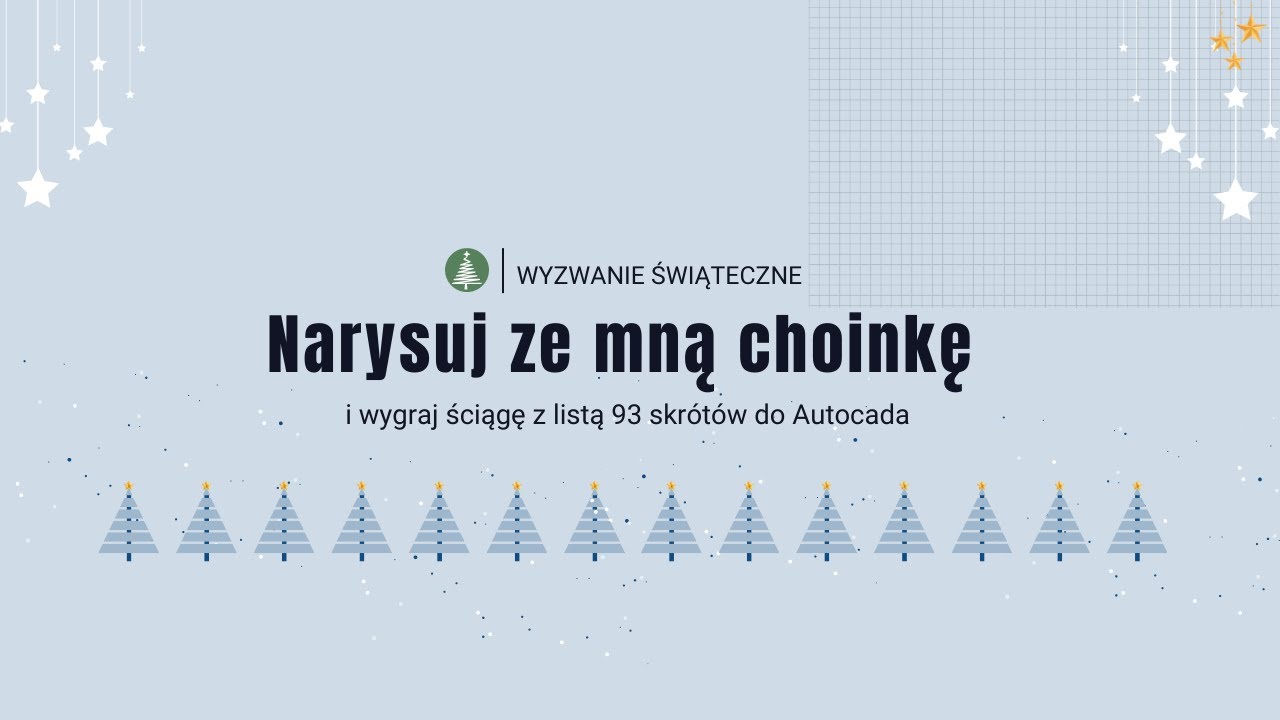 #świętazAutocadem Wyzwanie choinka cz. 4