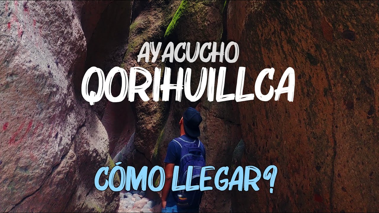 7 Cañones de Qorihuillca 🔥 CÓMO LLEGAR sin tours ⛰️🧭🌄 (Ayacucho) Turismo, lugares turisticos 2024