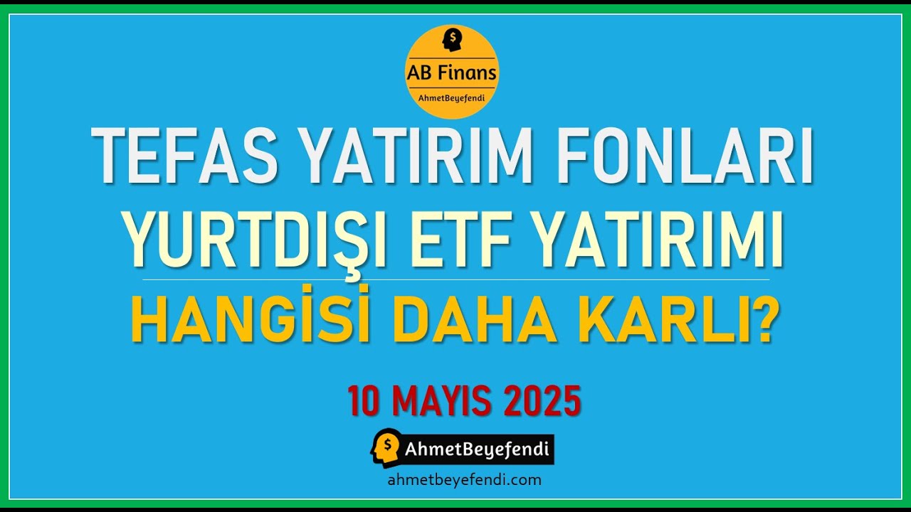 Tefas Yatırım Fonları mı, Yurtfışı ETF Yatırımı mı, Hangisi Daha Karlı?