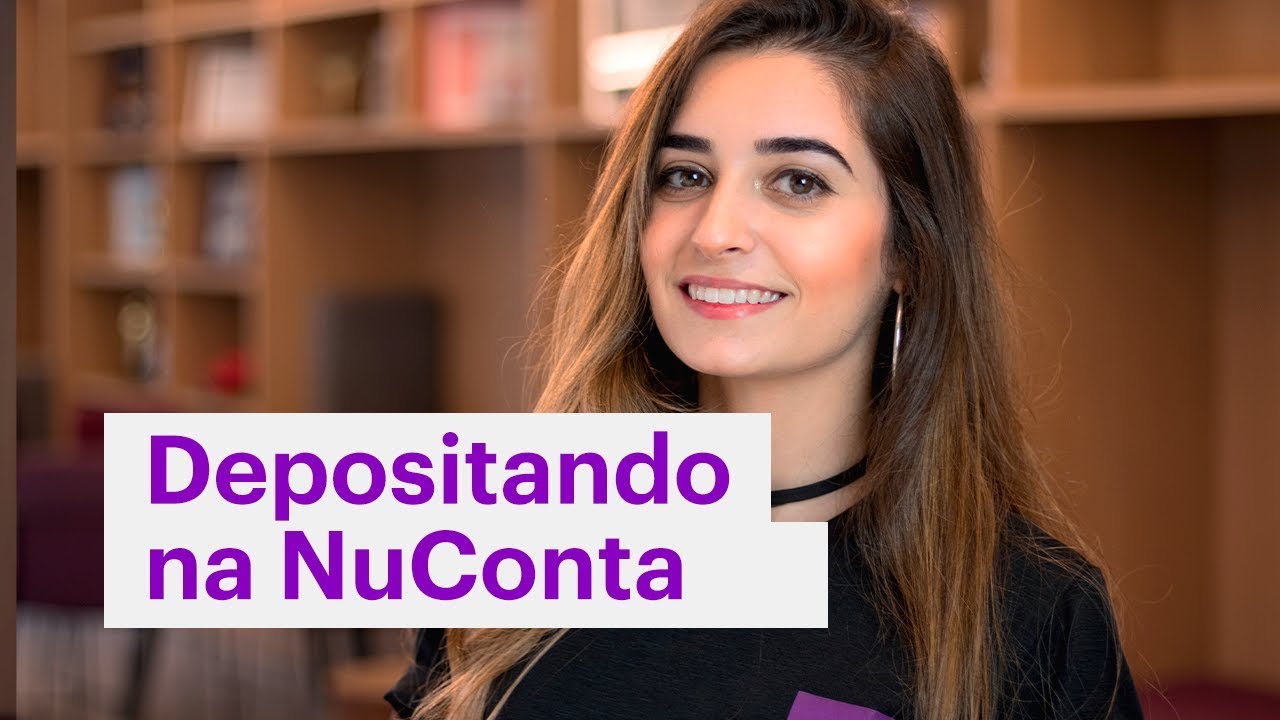 Aprenda como fazer dep&oacute;sitos na sua conta do Nubank