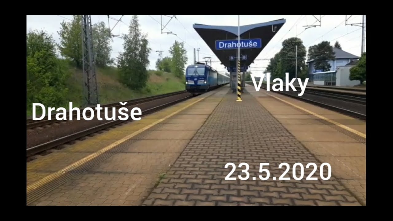 Vlaky Drahotuše 23.5.2020