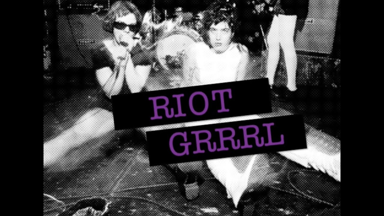 Riot Grrrl Documentary