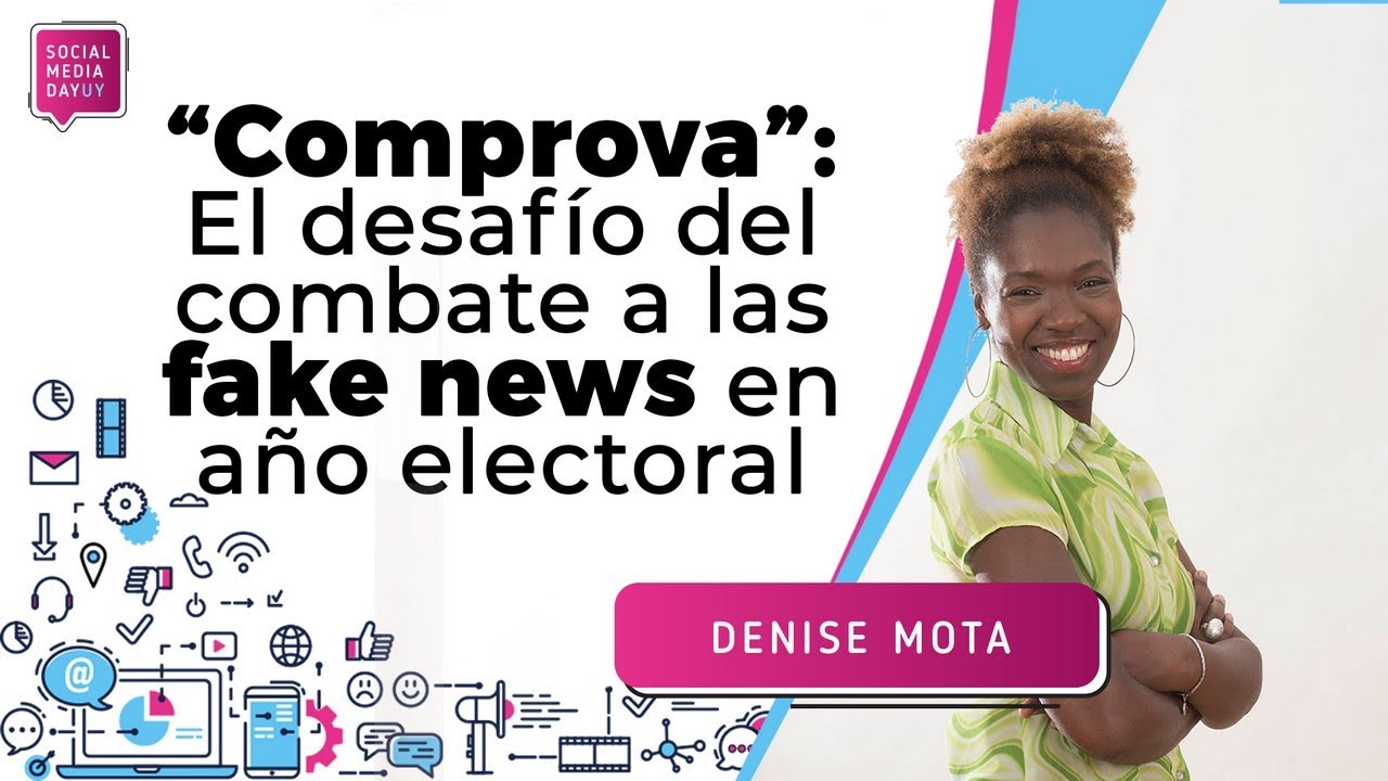 “Comprova”: El desafío del combate a las fake news en año electoral, por Denise Mota