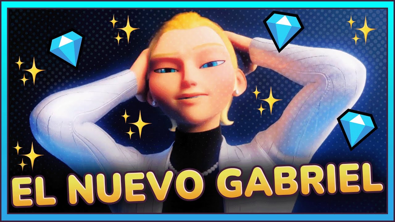 ÉL ES el NUEVO GABRIEL AGRESTE | Noé | Miraculous Ladybug | Discusión