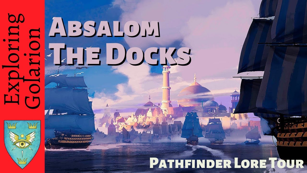 The Docks | Pathfinder Lore