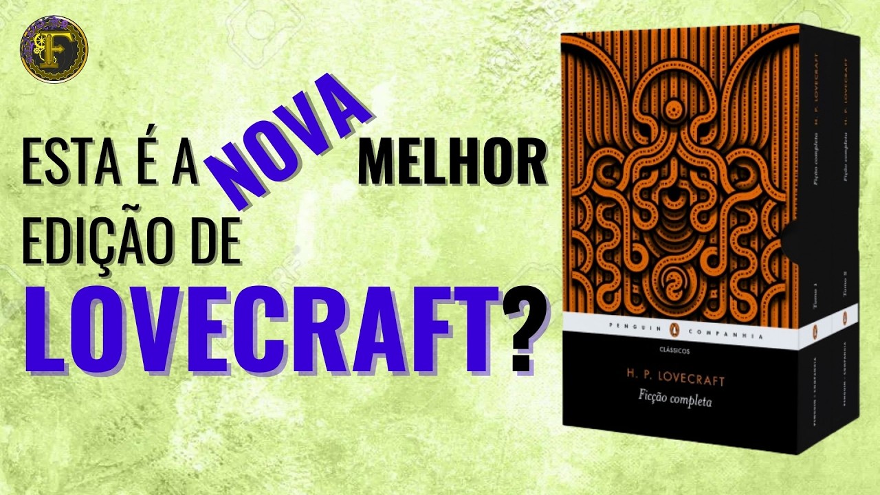 A NOVA melhor edição da obra de LOVECRAFT?