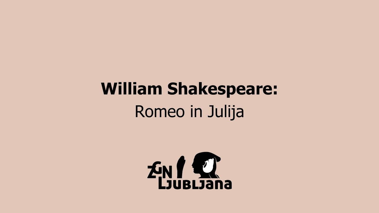 6_Gradivo za poklicno maturo_William Shakespeare: Romeo in Julija (SZJ in zvok)