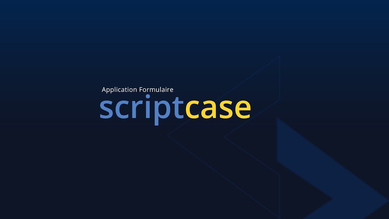 Scriptcase - Application Formulaire