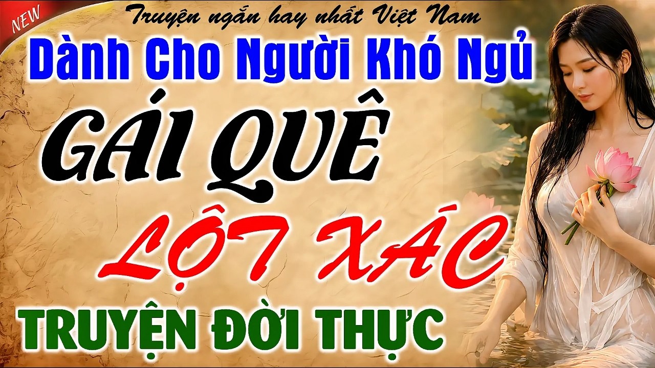 🔴 ÊM TAI NGỦ NGON: GÁI QUÊ LỘT XÁC - VỪA RA LÒ 2026 - Đọc Chuyện Tâm Sự Đêm Khuya Kèm Tiếng Mưa