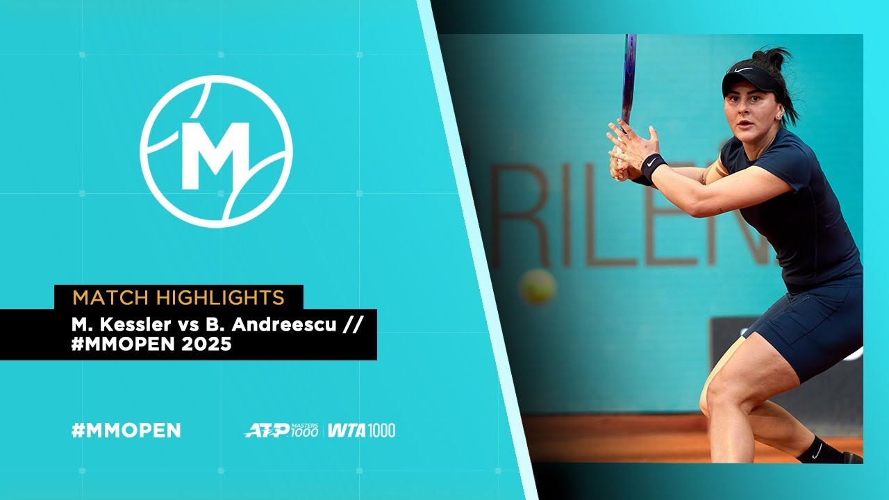 M. Kessler vs B. Andreescu // #MMOPEN 2025