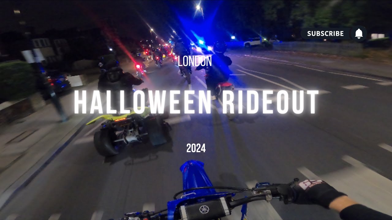 HALLOWEEN RIDEOUT LONDON!