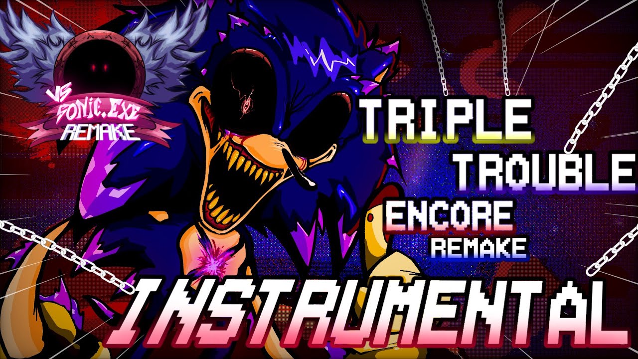 VS SONIC.EXE REMAKE OST - Triple Trouble (Encore) Remake (Instrumental) [ft. KraimYT & Soba Noodles]