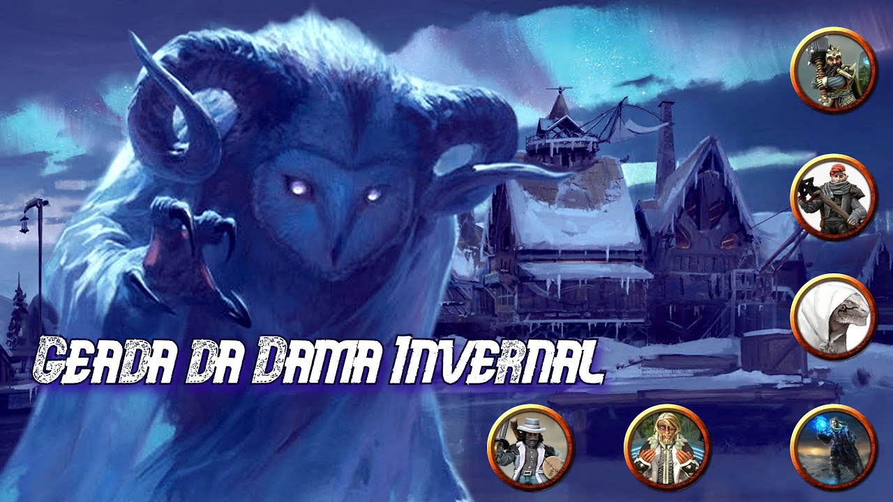 D&D 5e - Geada da Dama Invernal - ep. 49 - A amea&ccedil;a de Avarice.