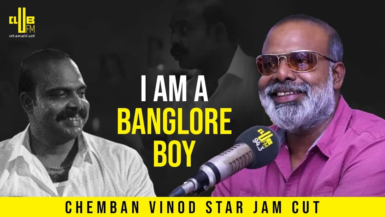 I am a Banglore Boy || Chemban Vinod Star Jam cut || RJ Rafi