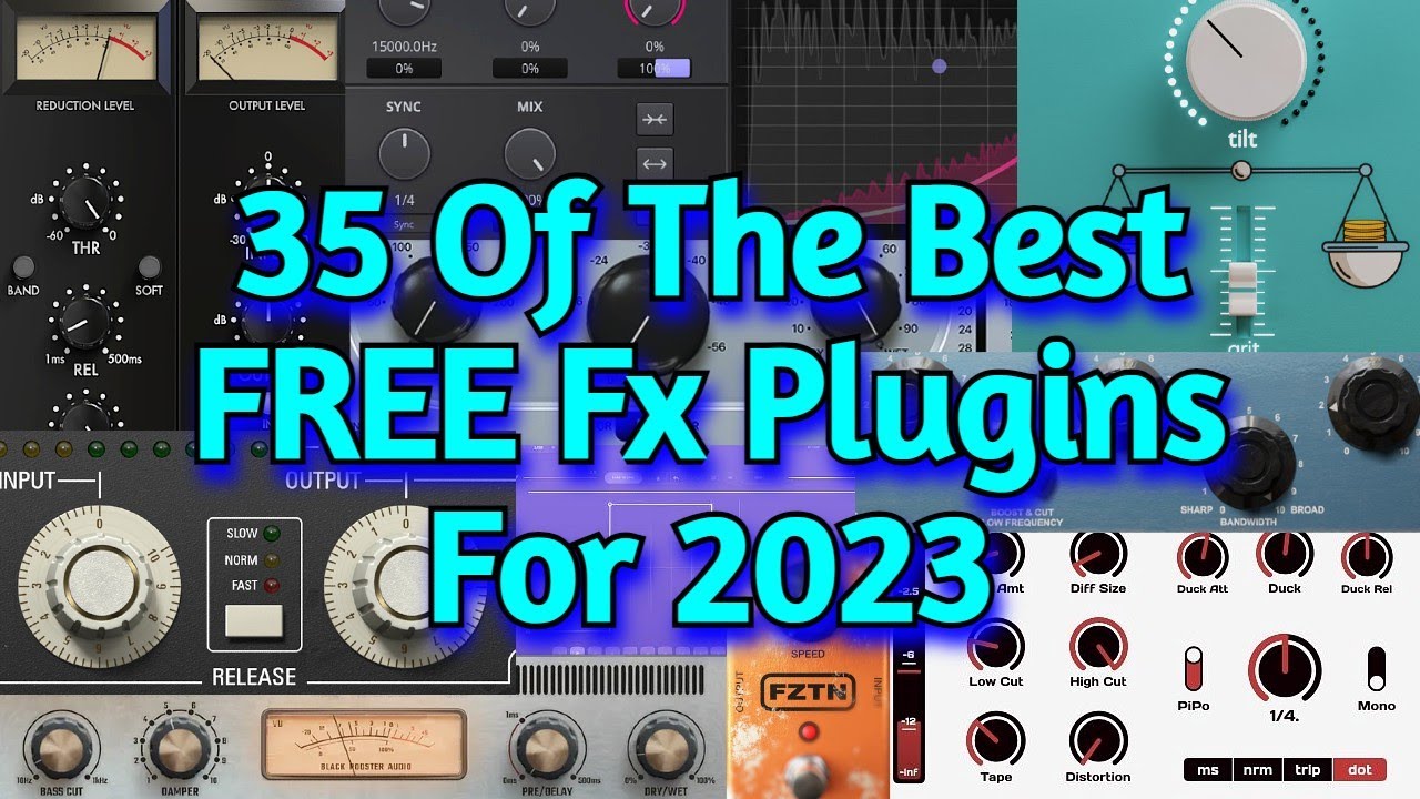 35 Best FREE VST Effect Plugins For Mixing & Mastering of 2022 For 2023 (Pc & Mac) w/ Audio Examples
