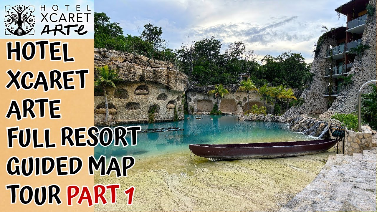 HOTEL XCARET ARTE FULL RESORT GUIDED MAP TOUR / PART 1