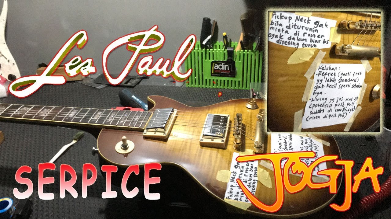 Lespaul Guitar Service from JOGJA datang langsung ke Bengkel