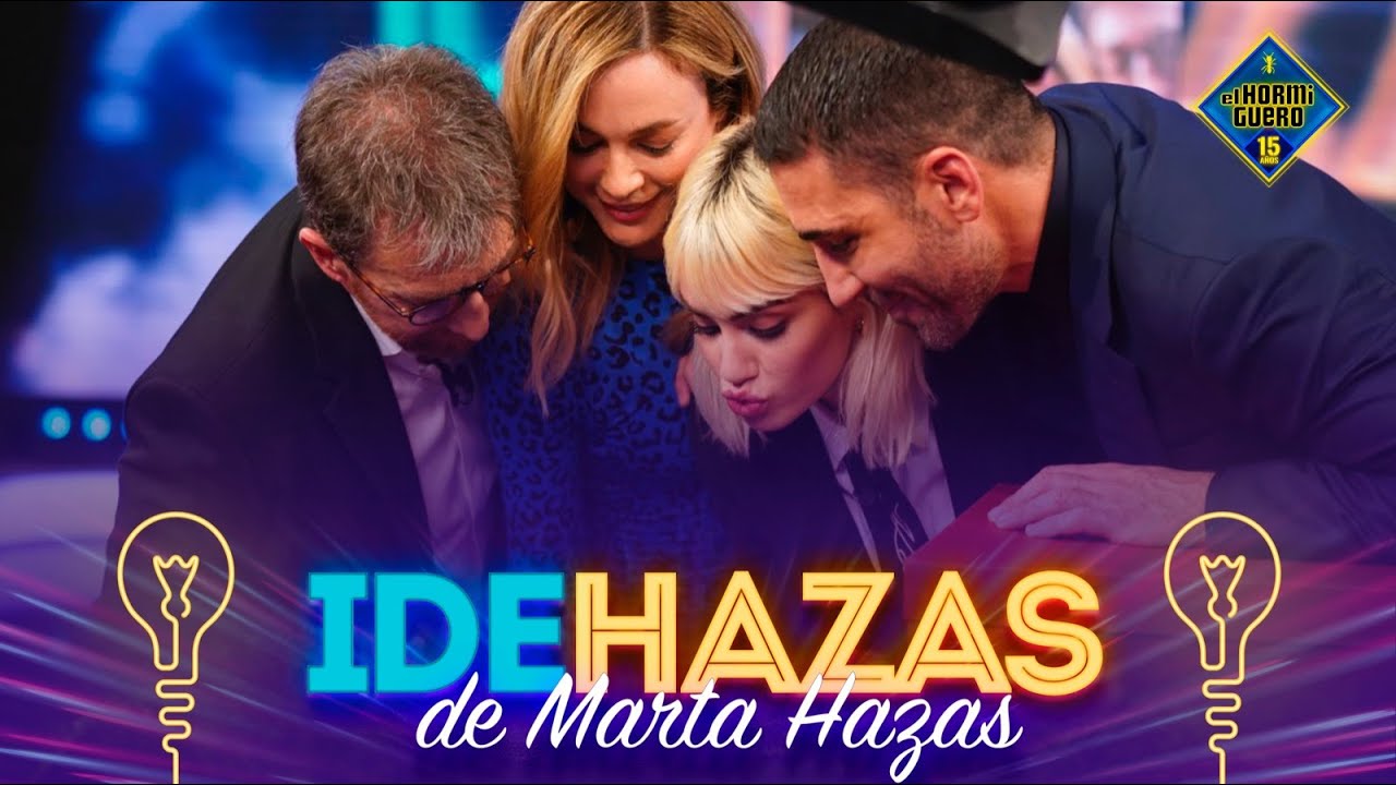 Marta Hazas trae más idehazas que no conocías - El Hormiguero