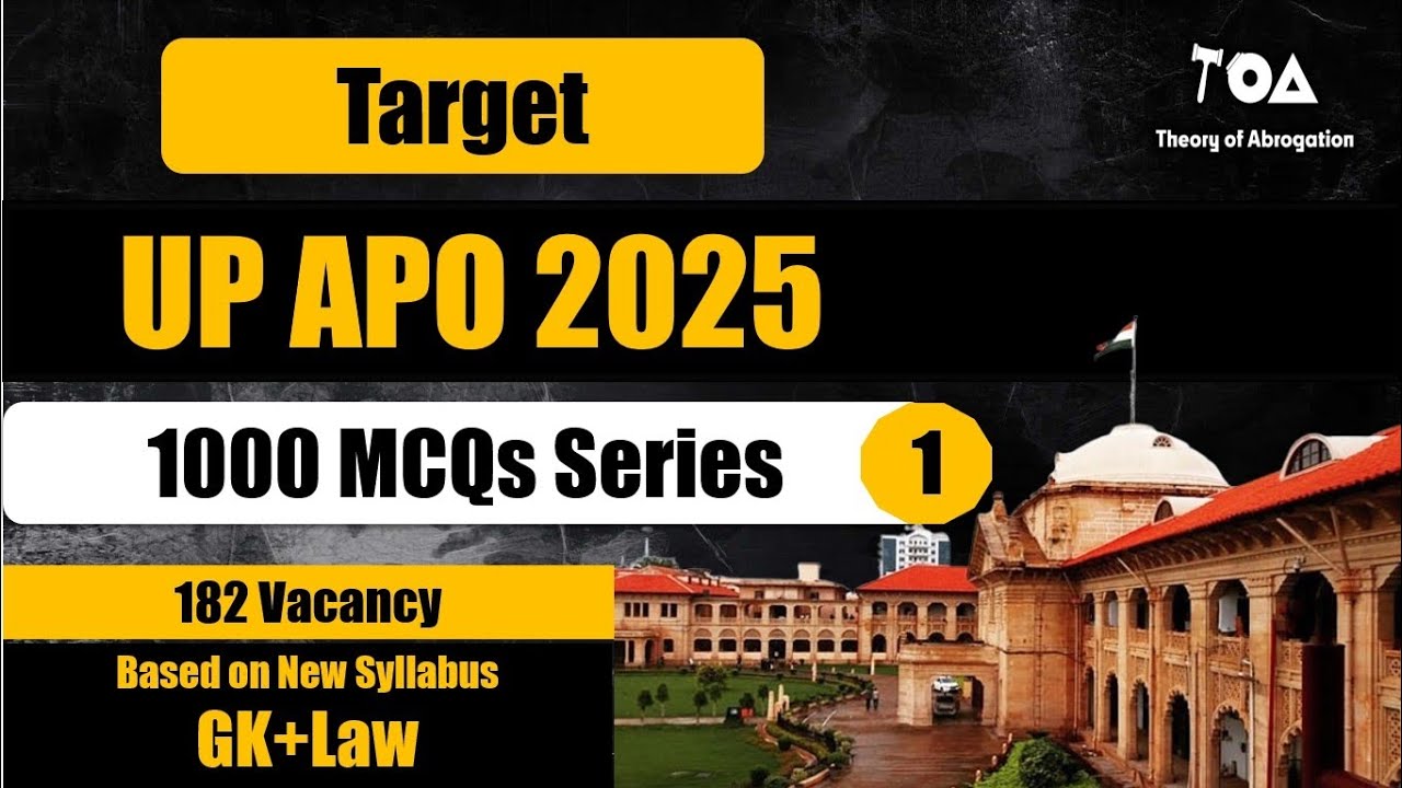 UP APO 2025 1000 MCQs Series | Part 1 | UP APO & Judiciary 2025 | By TOA