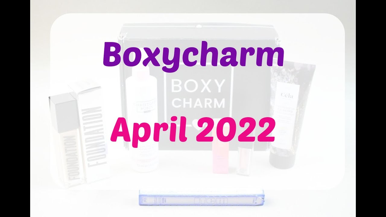 Boxycharm April 2022 Review/Unboxing + Coupon