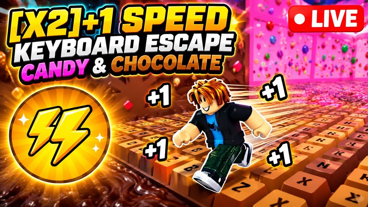 X2] +1 Speed Keyboard Escape | Candy & Chocolate