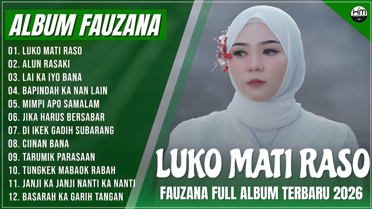 FAUZANA - LAGU MINANG TERBARU FULL ALBUM TERPOPULER 2026 - LUKO MATI RASO - ALUN RASAKI