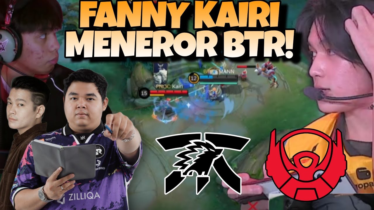 FANNY KAIRI BIKIN BTR KETAKUTAN !! TERLALU GILA EMANG KAIRI !! ONIC VS BTR MATCH 1 - MPL S14