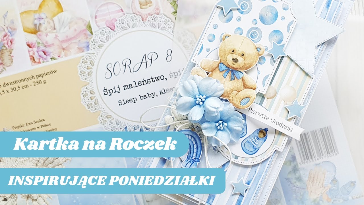 Kartka na Pierwsze Urodzinki. Scrap8. Inspirujące poniedziałki.