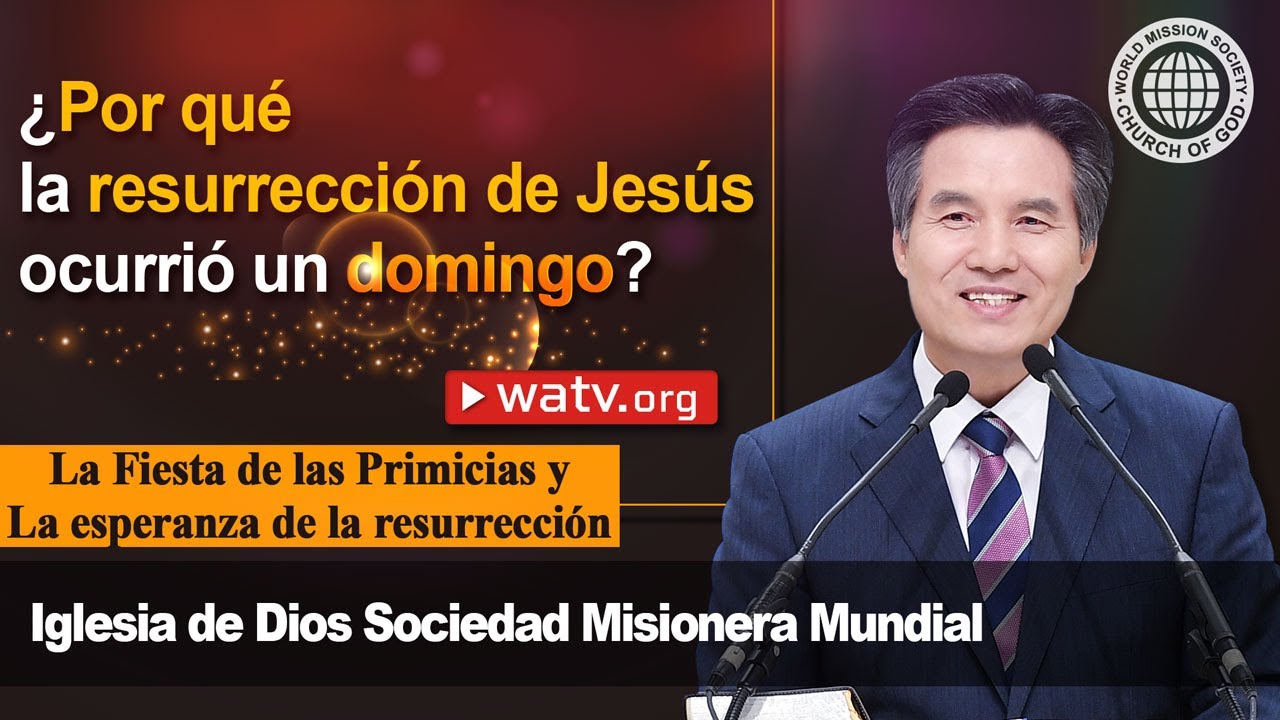 La Fiesta de las Primicias y la esperanza de la resurrección | IDDSMM