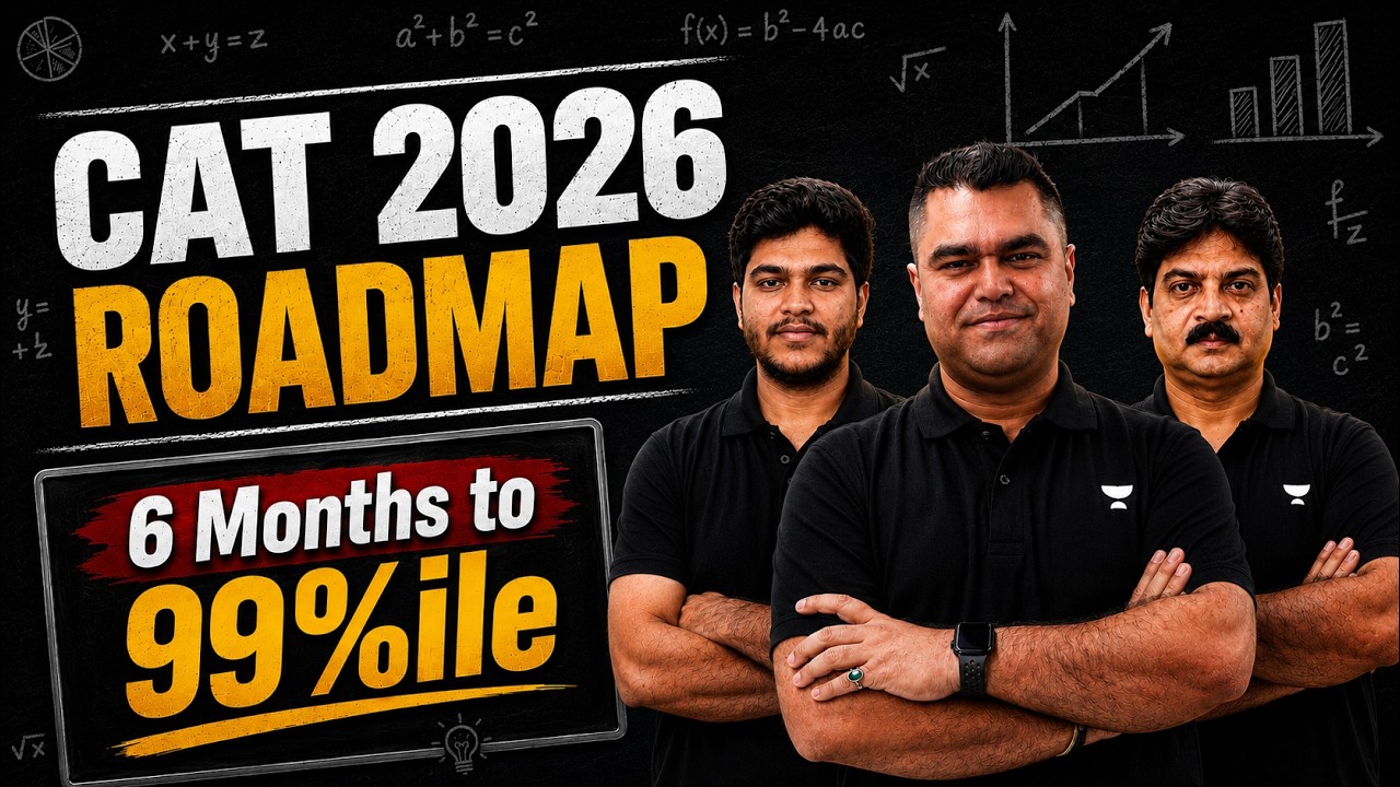 CAT 2026 Roadmap | 6 Months Strategy for 99%ile 🚀