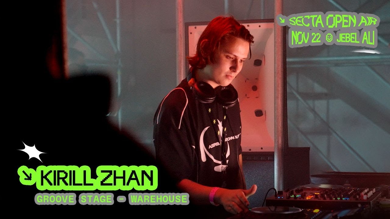 KIRILL ZHAN | Secta Open Air | Dubai 2025