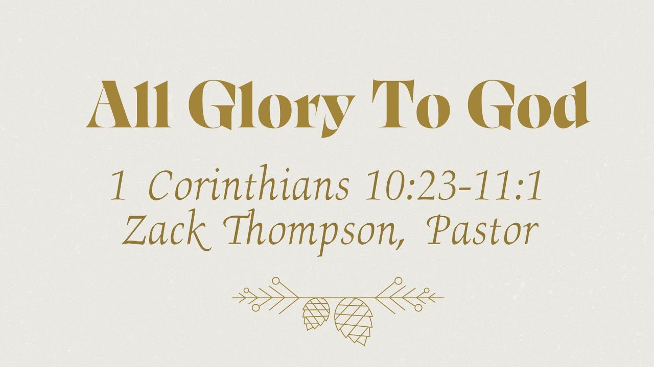 1 Corinthians 10:23-11:1