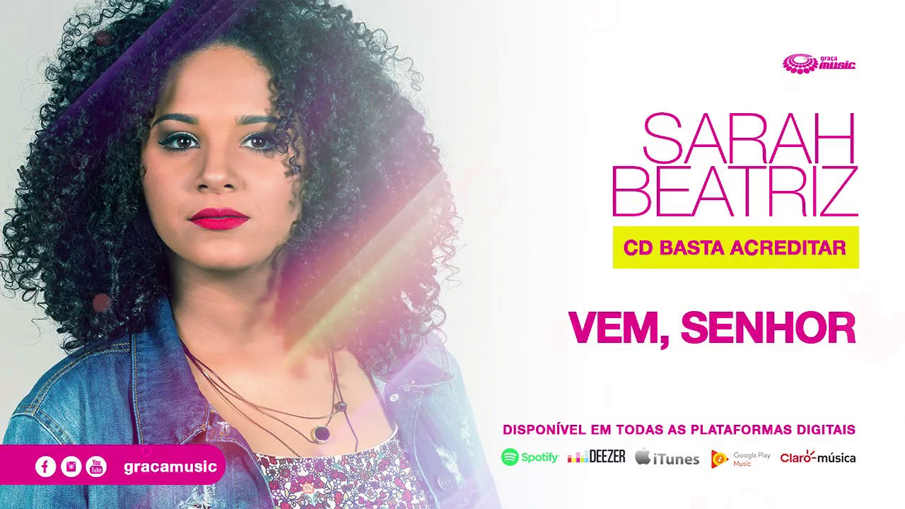 Sarah Beatriz | Vem, Senhor [ CD Basta Acreditar ]