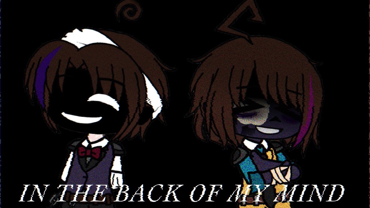 “In The Back of My Mind…You Died” || Ft William & Michael Afton || Angst? || GCXFNaF || Enjoy!☺️
