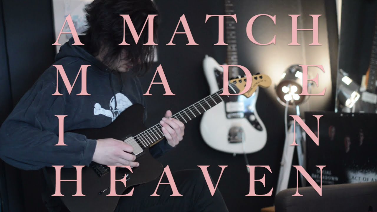 ARCHITECTS - A Match Made in Heaven (Guitar Cover)