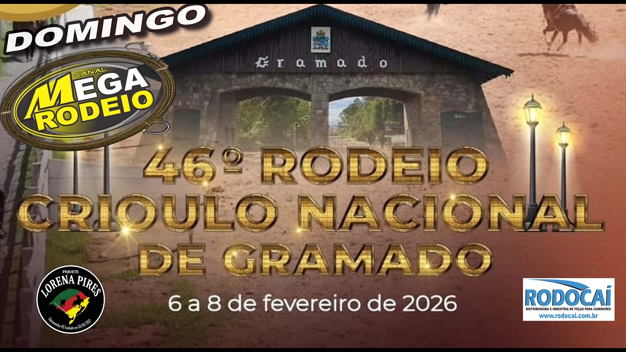 DOMINGO/TARDE - 46&ordm; RODEIO CRIOULO NACIONAL DE GRAMADO - 06 A 08/FEV 2026 - GRAMADO-RS