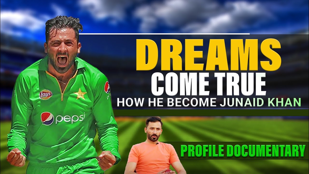 DREAMS COME TRUE | JUNAID KHAN | PROFILE DOCUMENTARY