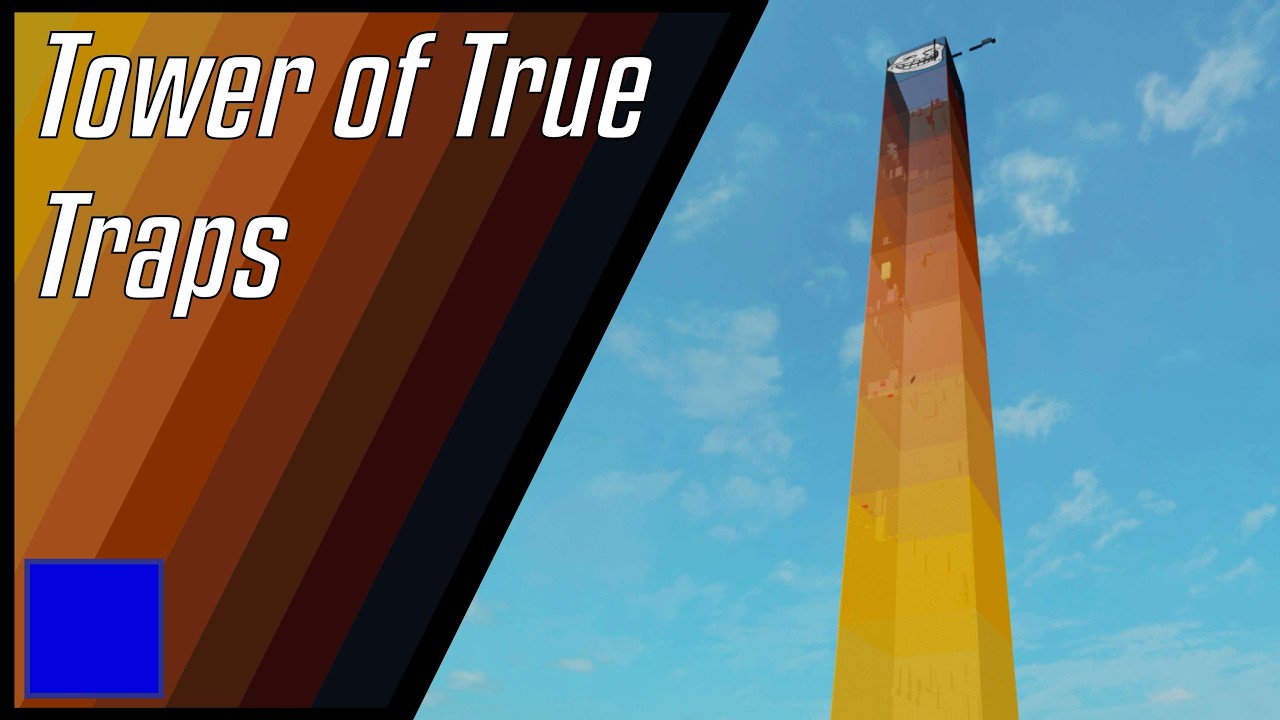 Tower of True Traps [PLACE]