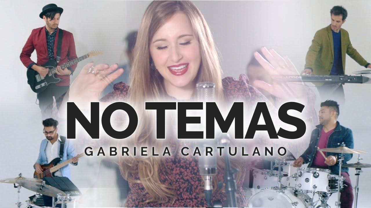 NO TEMAS (Isa&iacute;as 41:10) | Gabriela Cartulano
