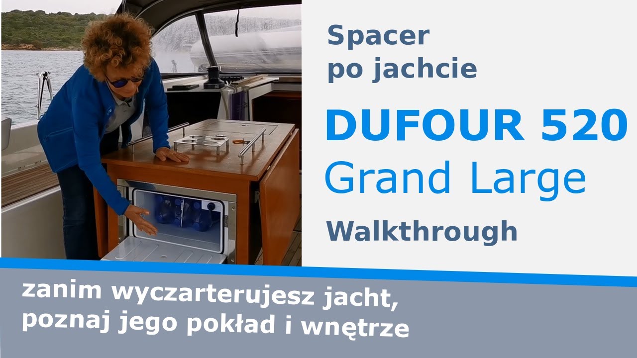 Dufour 520 Grand Large - na spacer po jachcie zaprasza Magda Koczewska