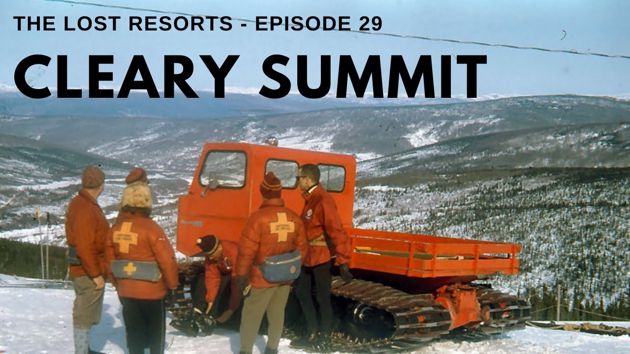 Cleary Summit - The Lost Resorts, Episode 29