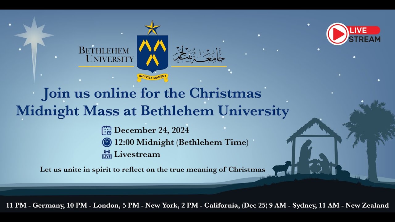 Midnight Mass | Bethlehem University | Christmas 2024